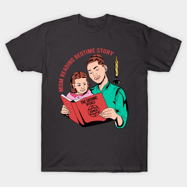 MOM READING BEDTIME STORY T-Shirt by Firts King